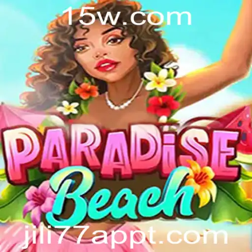 Descubra o Mundo de ParadiseBeach no JILI77 App